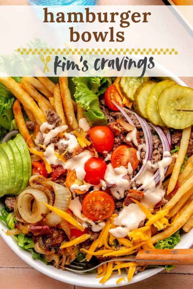 Hamburger Bowls - Kim's Cravings