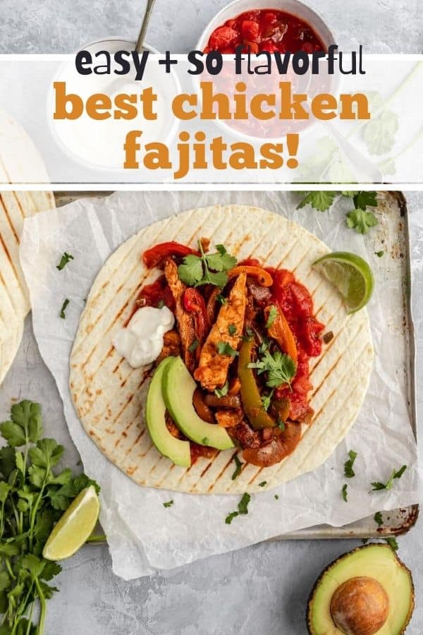 BEST Chicken Fajitas Recipe