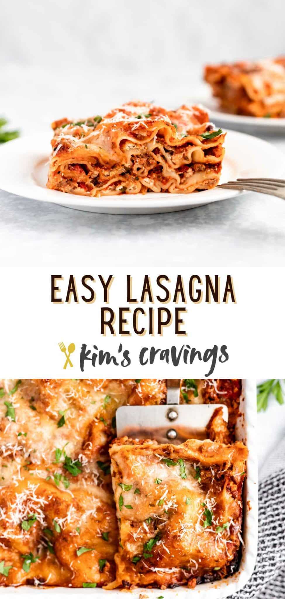 Easy Lasagna Recipe - Kim's Cravings